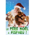 Le Père Noël a disparu !